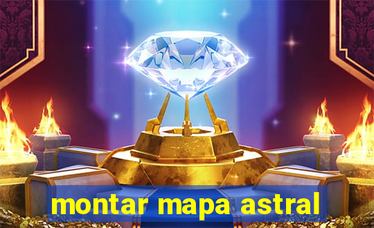 montar mapa astral